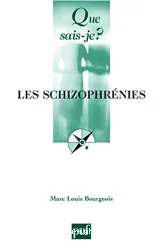 Les schizophrénies