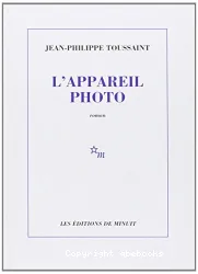 L'Appareil photo : roman