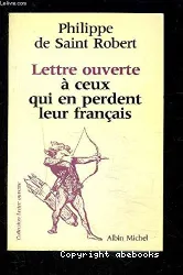 Lettre ouverte à ceux qui en perdent leur français