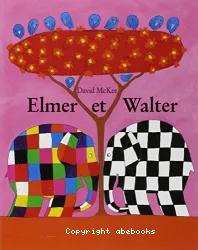 Elmer et Walter