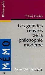 Les Grandes oeuvres de la philosophie moderne