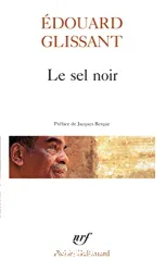 Le Sel noir : Le sang rivé ; Boises