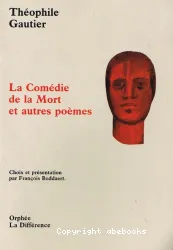 La Comédie de la mort et autres poèmes