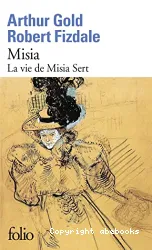 Misia: La Vie de Misia Sert