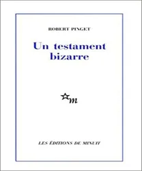 Un Testament bizarre et autres pièces