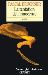 La Tentation de l'innocence : essai