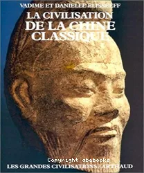 La Civilisation de la Chine classique