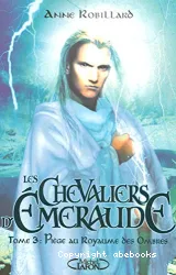 Les chevaliers d'émeraude 3