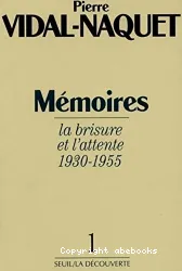 La brisure et l'attente : 1930-1955