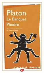 Le Banquet; Phèdre