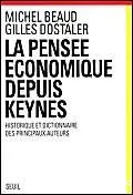 La Pensée économique depuis Keynes : historique et dictionnaire des principaux auteurs