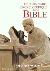 Dictionnaire encyclopédique de la Bible.