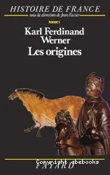 Histoire de France : Les Origines (avant l'an mil)