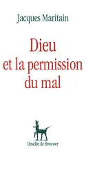 Dieu et la permission du mal