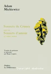 Sonnets de Crimée ; suivi de Sonnets d'amour et autres textes