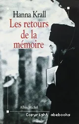 Les Retours de la mémoire : récits