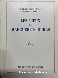 Les Lieux de Marguerite Duras