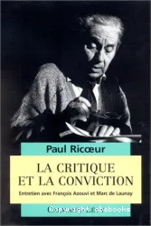 La Critique de la conviction : entretien avec François Azouvi et Marc de Launay