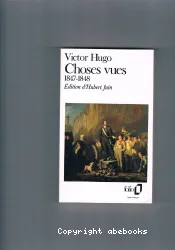 Choses vues : souvenirs, journaux, cahiers. [2], 1847-1848