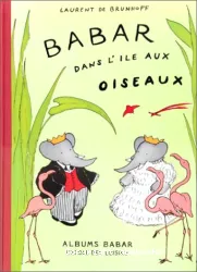 Babar dans l'ile aux oiseaux