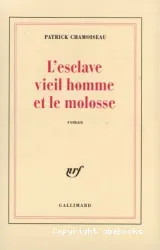 L'Esclave vieil homme et le molosse