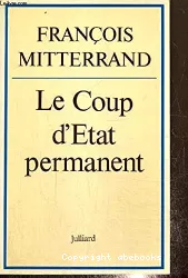 Le Coup d'état permanent