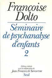 Séminaire de psychanalyse d'enfants. 2