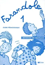 Farandole 1. Méthode de français