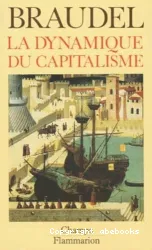 La Dynamique du capitalisme