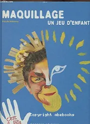 Maquillage, un jeu d'enfant