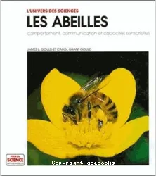 Les Abeilles: comportement, communication et capacités sensorielles