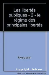 Le Régime des principales libertés