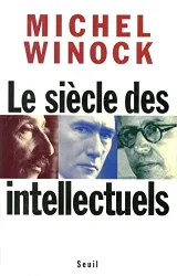 Le Siècle des intellectuels