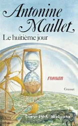 Le Huitième jour : roman