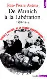 De Munich à la libération: 1938-1944