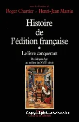 Le Livre conquérant: du Moyen Age au milieu du XVIIe siècle