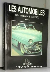 Les Automobiles : des origines à l'an 2000