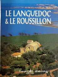 Le Languedoc et le Roussillon