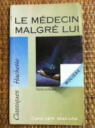 Le Médecin malgré lui