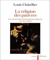 La religion des pauvres; Les missions rurales en Europe et la formation du catholicisme moderne XVIe-XIXe siècle