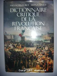 Dictionnaire critique de la Révolution française