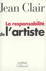 La Responsabilité de l'artiste : les avant-gardes entre terreur et raison