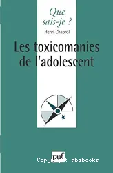 Les toxicomanies de l'adolescent