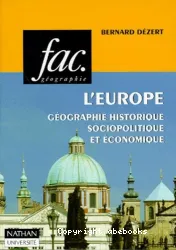 L'Europe : géographie historique, sociopolitique et économique