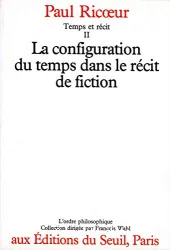 La configuration du temps dans le récit de fiction