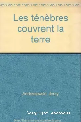 Les Ténèbres couvrent la terre