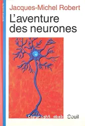 L'Aventure des neurones