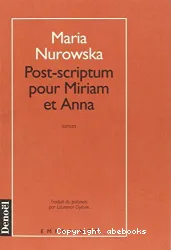 Post-scriptum pour Miriam et Anna