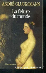 La Fêlure du monde: Ethique et sida