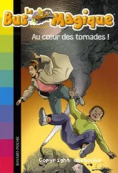 Au coeur des tornades